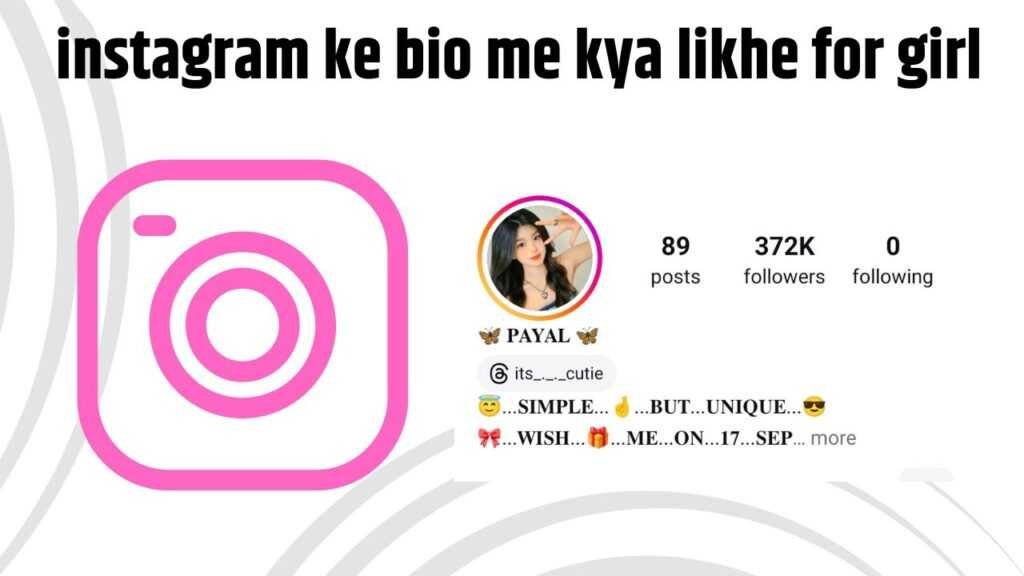 instagram ke bio me kya likhe for girl